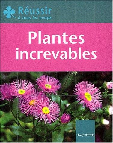 Plantes increvables