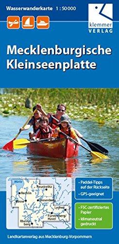 Wasserwanderkarte Mecklenburgische Kleinseenplatte: Maßstab 1:50.000, GPS geeignet, Paddel-Tipps auf der Rückseite