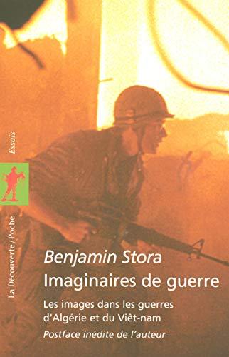 Imaginaires de guerre : les images dans les guerres d'Algérie et du Viêt Nam