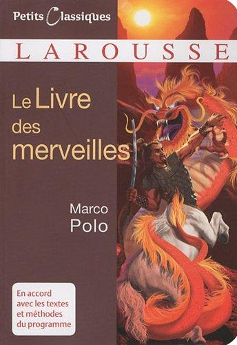 Le livre des merveilles : extraits : récit de voyage