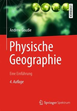 Physische Geographie: Eine Einführung