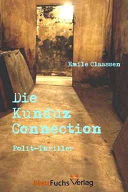 Die Kunduz-Connection