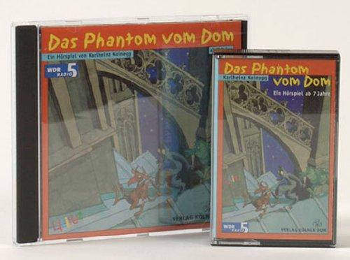 Das Phantom vom Dom: Ein Hörspiel für Kinder ab 7 Jahre