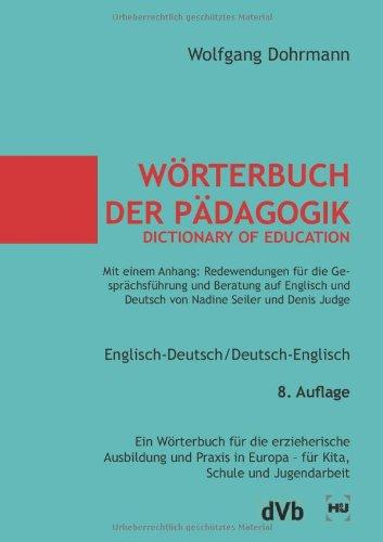 Wörterbuch der Pädagogik. Englisch-Deutsch / Deutsch-Englisch