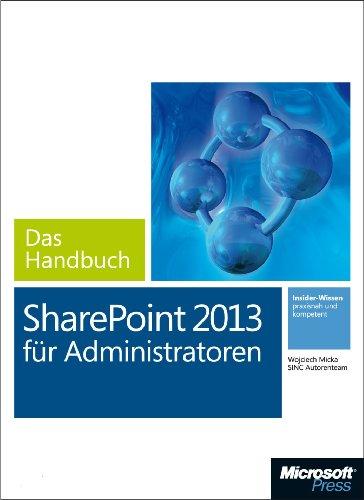 Microsoft SharePoint 2013 für Administratoren - Das Handbuch (Buch + E-Book)