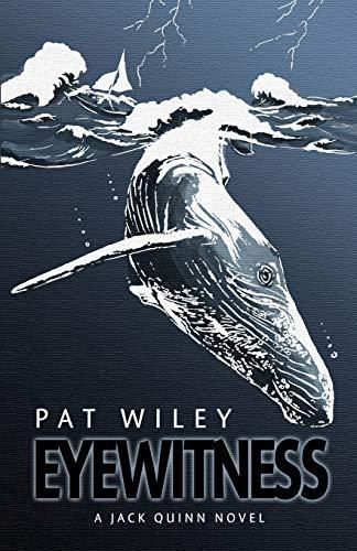 Eyewitness: a nautical murder mystery (Jack Quinn Novel, Band 1)