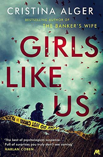 Girls Like Us: Sunday Times Crime Book of the Month and New York Times bestseller