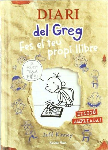 Diari del Greg. Fes el teu propi llibre: Edició ampliada!