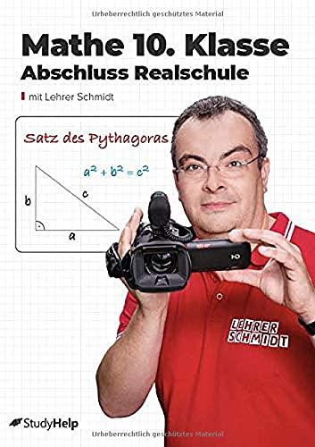 Mathe Realschulabschluss (mittlere Reife): StudyHelp und Lehrer Schmidt (Mathe mit Lehrer Schmidt: inklusive Lernvideos)