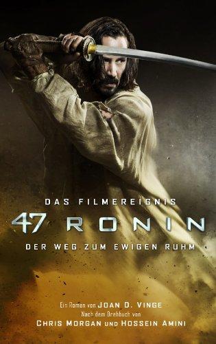 47 Ronin: Der Roman zum Film