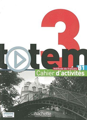 totem 3 - Internationale Ausgabe: Arbeitsbuch mit Audio-CD und Lösungsheft