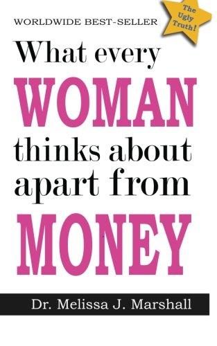 What every woman thinks about apart from money