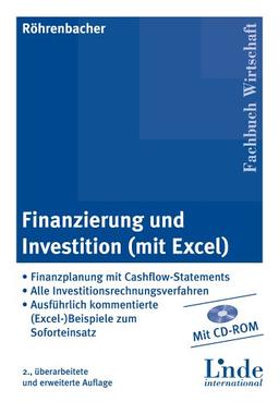 Finanzierung und Investition (mit Excel). Mit CD - ROM