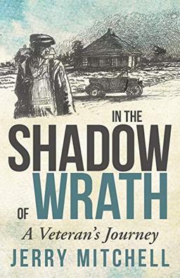 In the Shadow of Wrath: A Veteran'S Journey