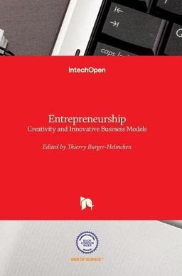 Entrepreneurship - Creativity and Innovative Business Models