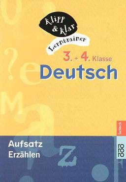 Deutsch, 3. und 4. Klasse, Aufsatz, Erzählen