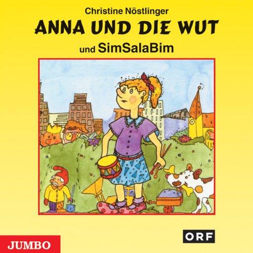 Anna und die Wut. CD: Und SimSalaBim. Lesung