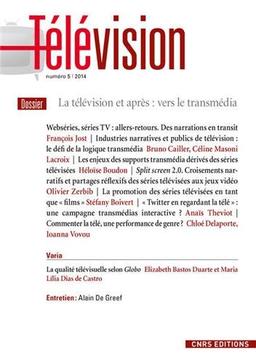 Télévision, n° 5. La télévision et après : vers le transmédia