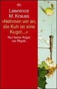 ' Nehmen wir an, die Kuh ist eine Kugel...'. Nur keine Angst vor Physik.