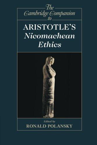 The Cambridge Companion to Aristotle's Nicomachean Ethics (Cambridge Companions to Philosophy)