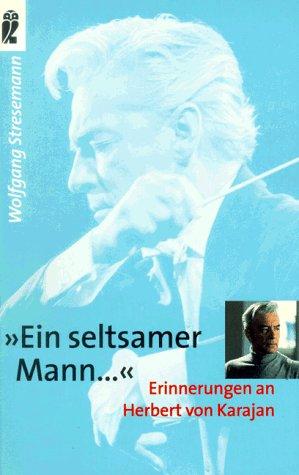 'Ein seltsamer Mann . . .'