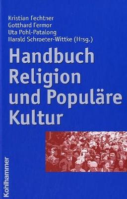 Handbuch Religion und Populäre Kultur