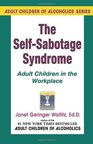 Self-Sabotage Syndrome: Adult Children in the Workplace