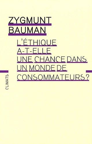 L'éthique a-t-elle une chance dans un monde de consommateurs ?