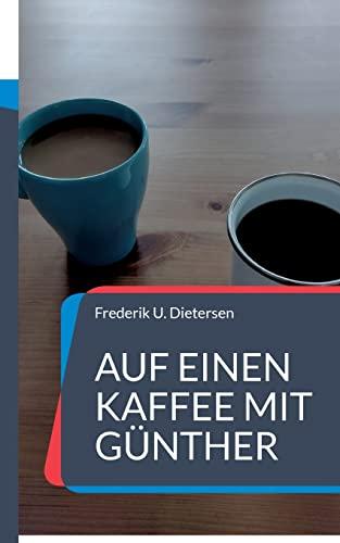 Auf einen Kaffee mit Günther: DE