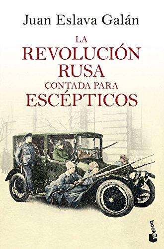 La Revolución rusa contada para escépticos (Divulgación, Band 7)