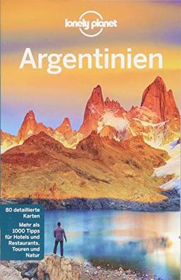 Lonely Planet Reiseführer Argentinien (Lonely Planet Reiseführer Deutsch)