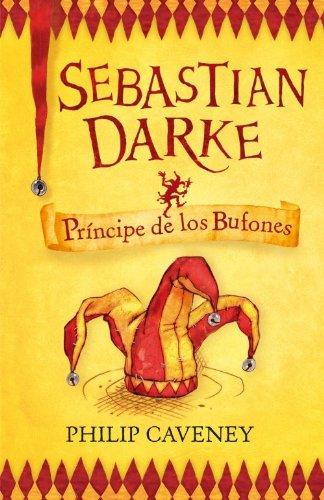 Sebastian Darke : el príncipe de los bufones