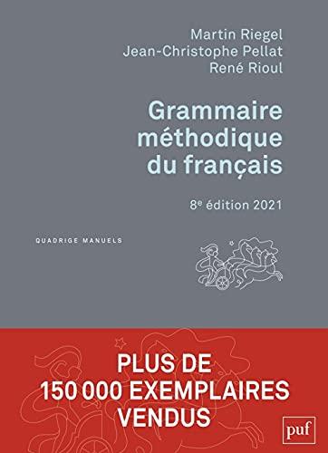 Grammaire méthodique du français