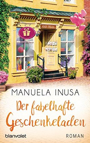 Der fabelhafte Geschenkeladen: Roman (Valerie Lane, Band 5)