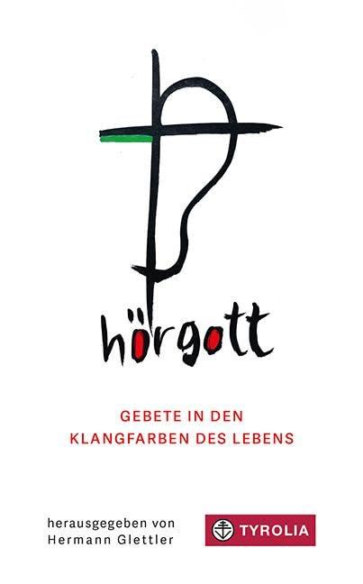 hörgott: Gebete in den Klangfarben des Lebens. Mit Zeichnungen von Hans Salcher. Bitten, danken, klagen, preisen – ein Gebetsbuch