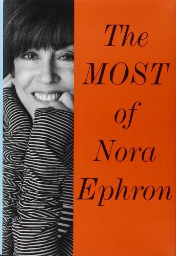 The Most of Nora Ephron