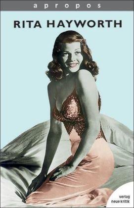 Apropos, Bd.6, Rita Hayworth