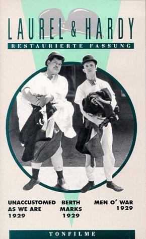 Laurel & Hardy - Unaccustomed as We Are / Berth Marks / Men O' War [VHS]