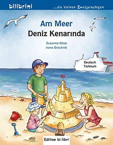 Am Meer: Kinderbuch Deutsch-Türkisch