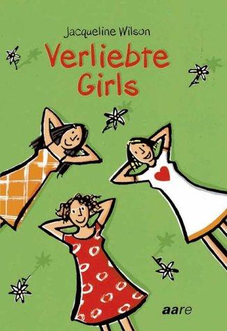 Verliebte Girls. ( Ab 12 J.)