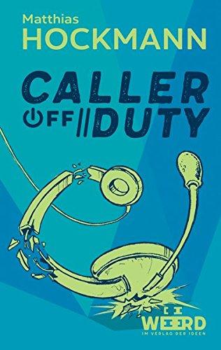 Caller off Duty (WEEERD im Verlag der Ideen)