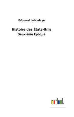 Histoire des États-Unis: Deuxième Époque