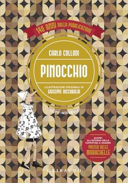 Pinocchio. Ediz. integrale. Con poster delle marachelle (Vola la pagina)