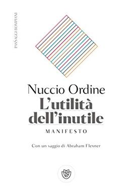 L’utilità dell’inutile: Manifesto (Passaggi)