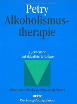 Alkoholismustherapie (Materialien für die psychosoziale Praxis)