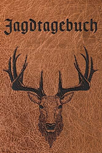 Jagdtagebuch I Jagd und Schussbuch: A5 I B5 I 120 Seiten I Organizer I Softcover I Das Schussbuch und Jagdtagebuch zum selbst ausfüllen für alle ... für die Jagd und eine tolle Geschenkidee.