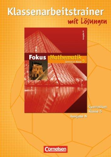 Fokus Mathematik - Gymnasium - Ausgabe N: 5. Schuljahr - Klassenarbeitstrainer mit eingelegten Musterlösungen