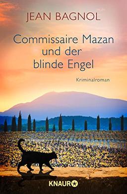 Commissaire Mazan und der blinde Engel: Kriminalroman (Ein Fall für Commissaire Mazan)