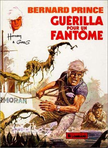 Guerilla pour un fantôme (Bernard Prince)