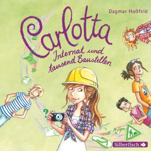 Carlotta, Internat und tausend Baustellen: 2 CDs